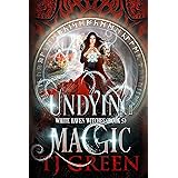 Undying Magic (White Haven Witches Book 5)