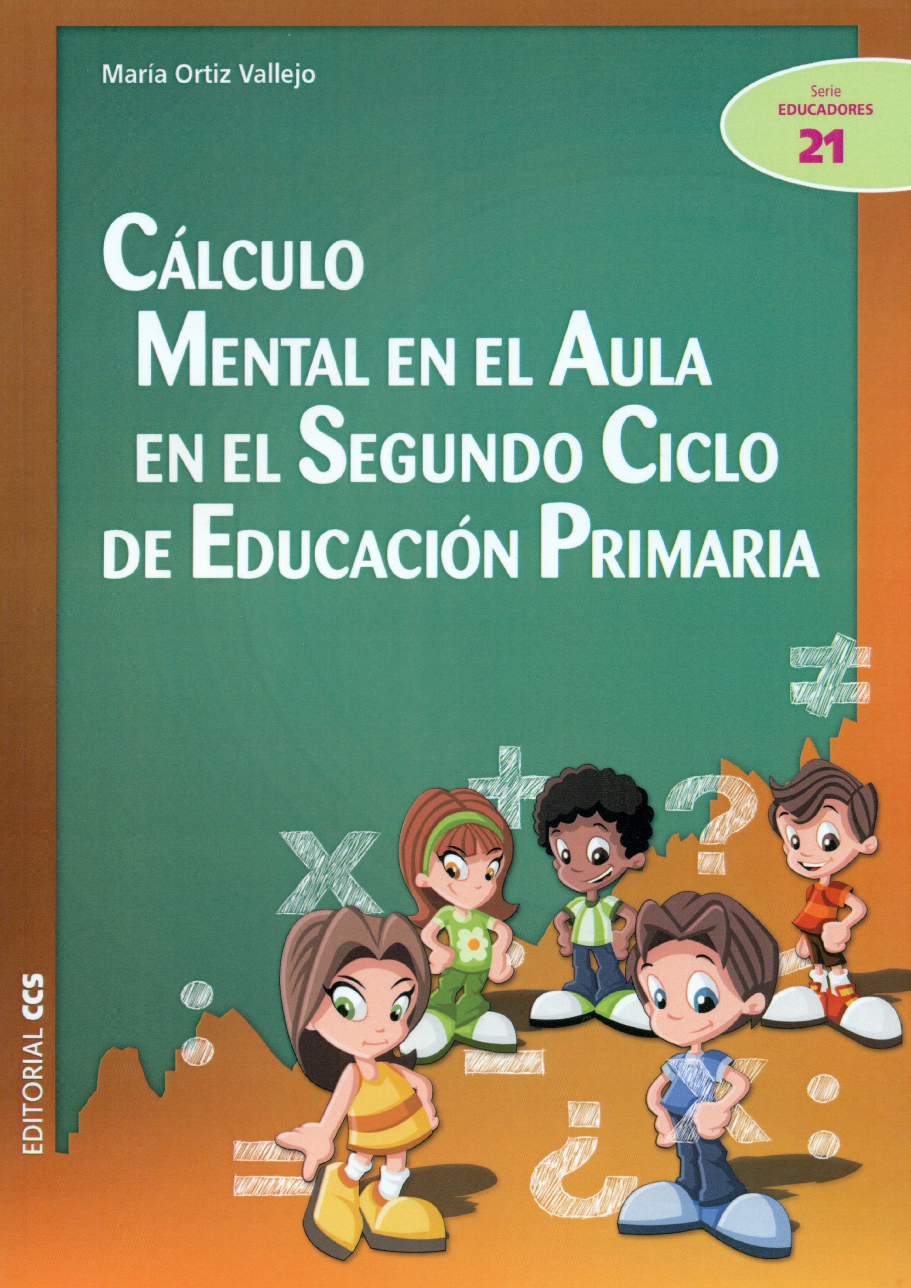Cálculo mental en el aula en el Segundo Ciclo de Educación Primaria: 21