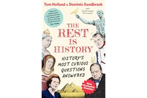 The Rest is History: The official book from the makers of the hit podcast