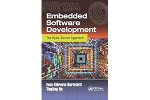Embedded Software Development: The Open-Source Approach (Embedded Systems)