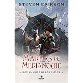 Mareas de Medianoche (Malaz: El Libro de los Ca&iacute;dos 5) [Idioma Castellano]