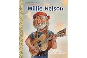 Willie Nelson: A Little Golden Book Biography