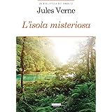 L'isola misteriosa: Ediz. integrale (La biblioteca dei ragazzi)