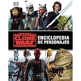 Star Wars. The Clone Wars. Enciclopedia de personajes