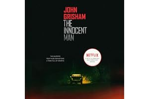 The Innocent Man: Murder and Injustice in a Small Town
