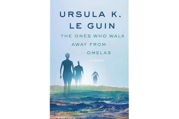 The Ones Who Walk Away from Omelas: A Story – Philosophical Science Fiction Exploring the Mind (A Wind’s Twelve Quarters Story) (English Edition)