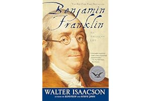 Benjamin Franklin: An American Life