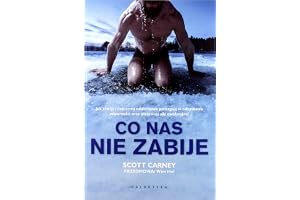 CO NAS NIE ZABIJE: Jak zimno i ćwiczenia oddechowe pomagają w odzyskaniu odporności oraz utraconej siły ewolucyjnej