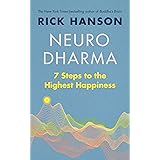 Neurodharma: 7 Steps to the Highest Happiness