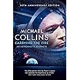 Carrying the Fire: An Astronaut's Journeys