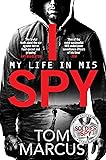 I Spy: My Life in MI5