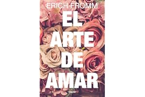 El arte de amar: Una investigación sobre la naturaleza del amor (Contextos)