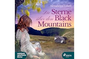 Die Sterne über den Black Mountains: Black Mountains, Band 2