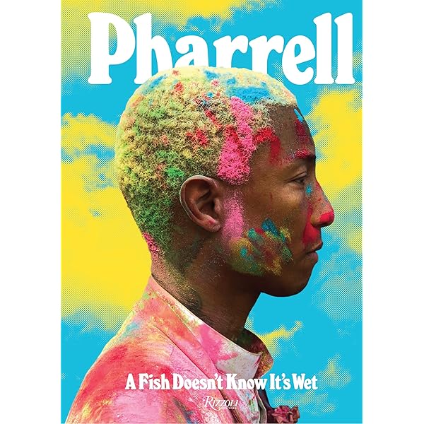 Pharrell: Places and Spaces I’ve Been Pharrell: Places and Spaces I've Been : Williams, Pharrell