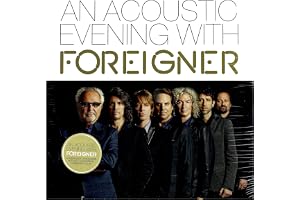 An Acoustic Evening With Foreigner