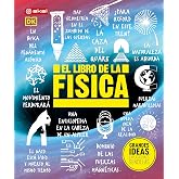 El Libro De La F&iacute;sica: 22 (El libro de...)