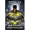 Batman: Nightwalker (DC Icons series)