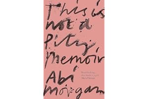 This is Not a Petty Memoir: Abi Morgan