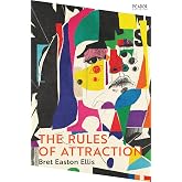 The Rules of Attraction (Picador Collection)