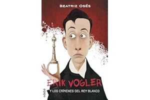 1. LOS CRÍMENES DEL REY BLANCO (ERIK VOGLER)