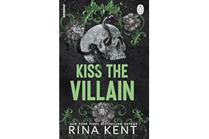 Kiss the Villain: A binge-worthy dark college romance from the New York Times bestselling author
