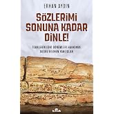 S&ouml;zlerimi Sonuna Kadar Dinle!