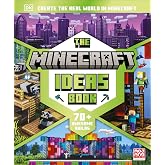 The Minecraft Ideas Book: Create the Real World in Minecraft with 70+ Awesome Builds