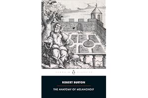 The Anatomy of Melancholy