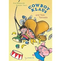 Cowboy Klaus und Kaktus Krause (Die "Cowboy Klaus"-Reihe, Band 10) : Teich,  Karsten, Muszynski, Eva, Teich, Karsten: Amazon.de: Bcher