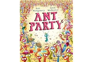 Ant Party: A funny bug-filled picture book of community, friendship and surprises by the bestselling author of I AM REBEL, Waterstones Children's Book of the Year