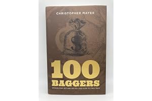 100 Baggers: Stocks that Return 100-to-1 and How to Find Them