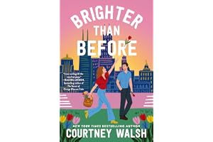 Brighter than Before: A feel-good novel about finding yourself and falling in love again