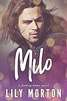 Milo (Finding Home Book 2) (English Edition)