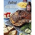 Fallout: Das offizielle Kochbuch für Vaultbewohner