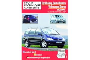 E.T.A.I - Revue Technique Automobile B732.5 - FORD/SEAT/VOLKSWAGEN GALAXY/ALHAMBRA - 7V/SHARAN - 7M I PHASE 2 - 2000 à 2010