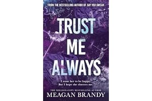 Trust Me Always: The spicy, angsty love triangle sports romance from the bestselling author of SAY YOU SWEAR: 3