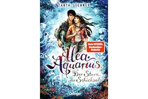 Alea Aquarius 10. Der Stern des Schicksals