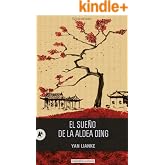 El sue&ntilde;o de la aldea Ding (NARRATIVA n&ordm; 16)