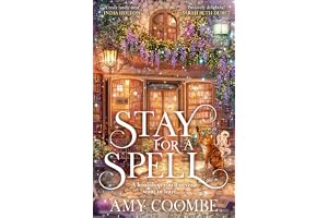 Stay for a Spell: The INSTANT Sunday Times bestselling cosy fantasy romance