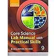 Core Science Lab Manual With Practical Skills For Class IX (With Online Support) [Paperback] V K Sally