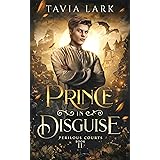 Prince in Disguise (Perilous Courts Book 2)