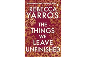 PENGUIN The Things We Leave Unfinished: TikTok made me buy it: A heart-wrenching and emotional romance from the bestselling author