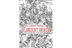 The Complete Woodcuts of Albrecht Dürer