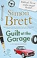 Guilt at the Garage: 20 (A Fethering Mystery)