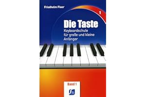 EIGENVERLAG HEIKE FLOER DIE TASTE 1 - arrangiert für Keyboard [Noten/Sheetmusic] Komponist : FLOER FRIEDHELM