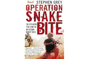 Operation Snakebite: The Explosive True Story of an Afghan Desert Siege