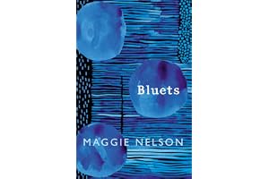Bluets: AS SEEN ON BBC2’S BETWEEN THE COVERS