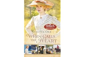 When Calls the Heart: Hallmark Channel Special Movie Edition