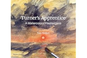 Turner's Apprentice: A Watercolour Masterclass