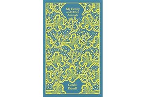 My Family and Other Animals: Gerald Durrell (Penguin Clothbound Classics)